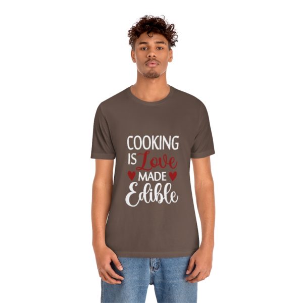 Cooking-is-Love-Made-Edible-Chocolate-T-Shirt