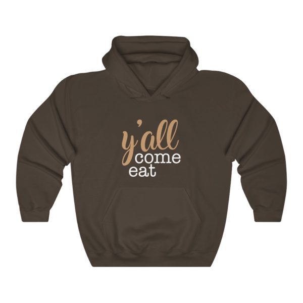 Y'all-Come-Eat-Unisex-Thanksgiving-Hoodie-Chocolate